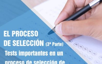 Tests importantes en un proceso de selección de personal